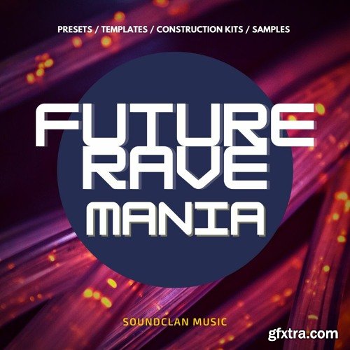 Soundclan Music Future Rave Mania