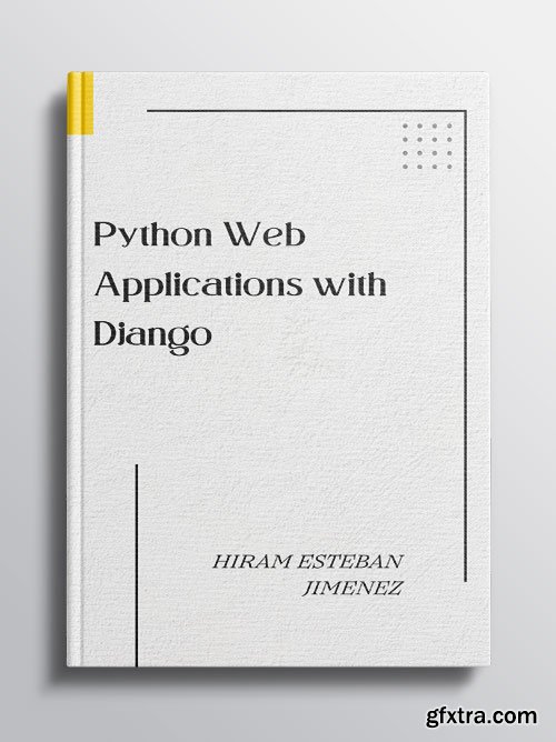 Python Web Applications with Django