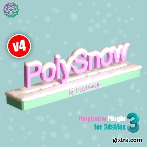 Cgtrader - PolySnow 4.4 for 3dsmax