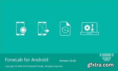 Aiseesoft FoneLab for Android 6.1.8