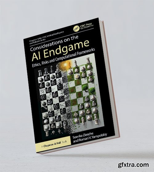 Considerations on the AI Endgame: Ethics, Risks and Computational Frameworks