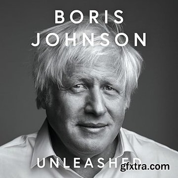 Unleashed by Boris Johnson