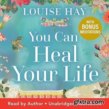 You Can Heal Your Life (40th Anniversary Edition)