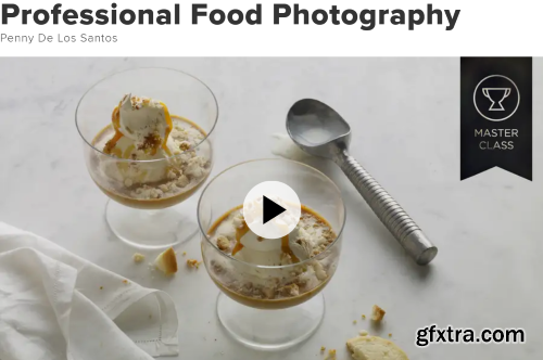CreativeLive - Professional Food Photography with Penny De Los Santos