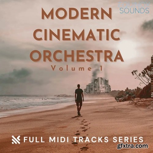 Equinox Sounds Full MIDI Tracks Series: Modern Cinematic Orchestra Vol 1