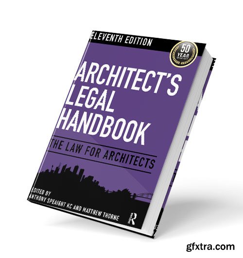 Architect\'s Legal Handbook: The Law for Architects, 11th Edition