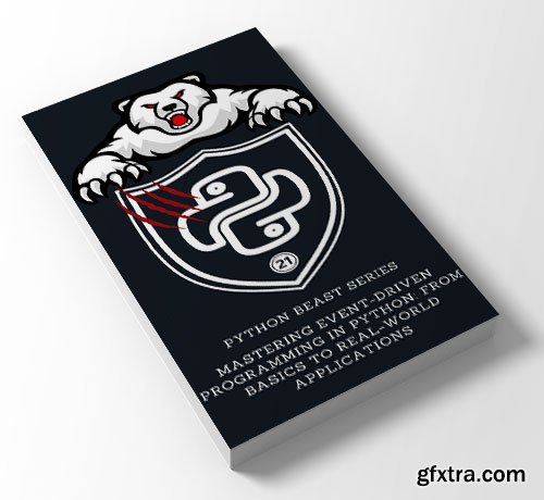 Mastering Event-Driven Programming in Python