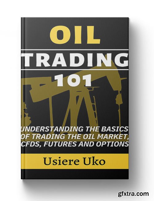 Oil Trading 101
