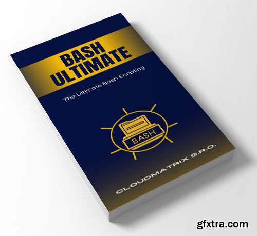 The Ultimate Bash Scripting