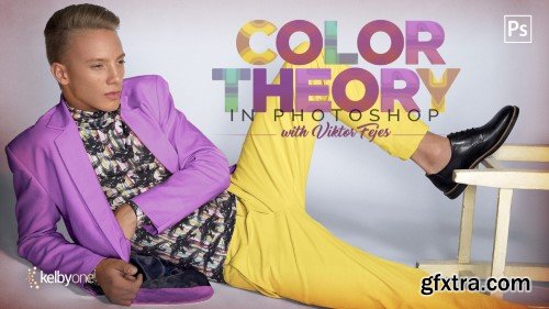 KelbyOne - Advanced Photoshop: The Psychology and Science Behind Color Grading