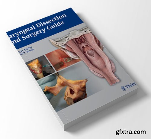 Laryngeal Dissection and Surgery Guide