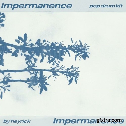HeyRick Impermanence (Alternative Pop Drum Kit)