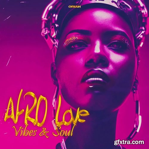Oriah Beats Afro Love Afrobeats Vibe and Soul