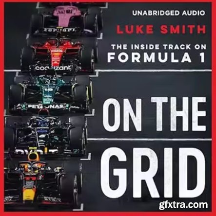 On the Grid: The Inside Track on Formula One