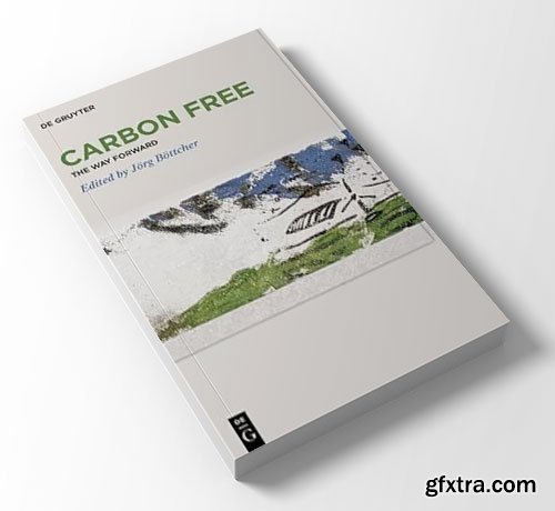 Carbon Free: The Way Forward
