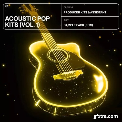 Producer Assistant Acoustic Pop Kits Vol 1