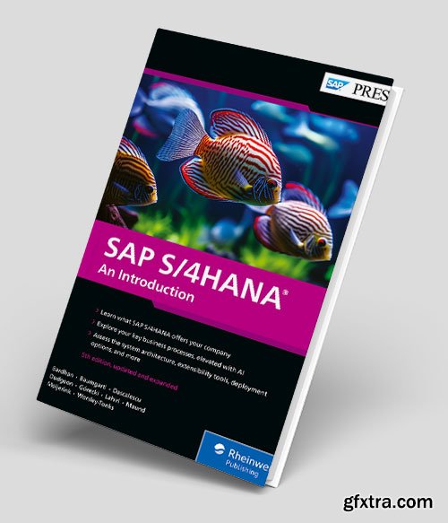 SAP S/4HANA: An Introduction, 5th Edition