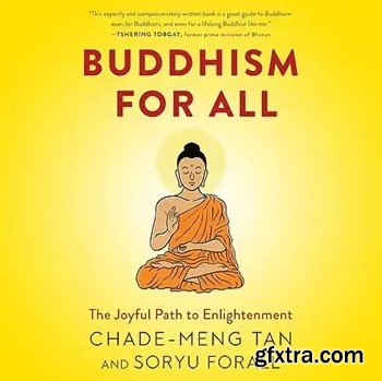 Buddhism for All: The Joyful Path to Enlightenment
