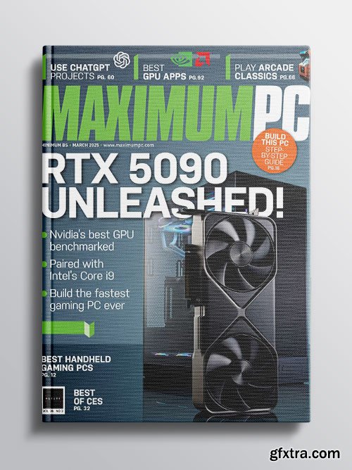 Maximum PC - March 2025
