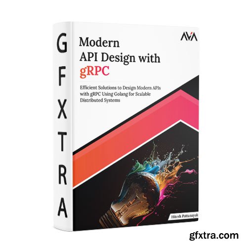 Modern API Design with gRPC