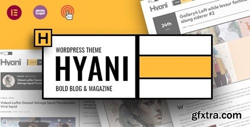 Themeforest - Hyani v1.3.5 – Bold Blog and Magazine 44567212