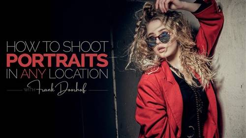 'KelbyOne - How to Shoot Portraits in Any Location' 'KelbyOne - How to Shoot Portraits in Any Location'