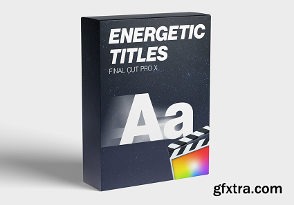 FCPX Full Access - Energetic Titles for Final Cut Pro