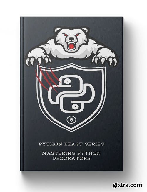 Mastering Python Decorators: From Basics to Advanced Techniques