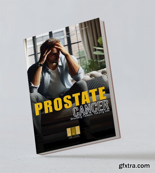 Prostate Cancer: Breaking Taboos, Valuing Life