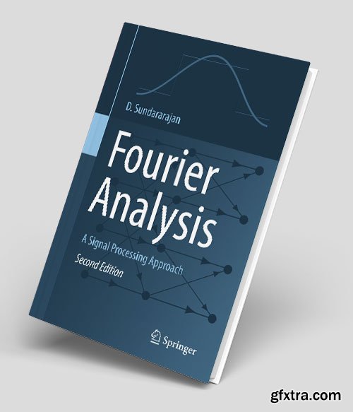 Fourier Analysis―A Signal Processing Approach (2nd Edition)