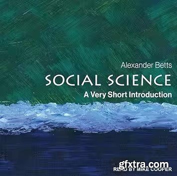 Social Science: A Very Short Introduction