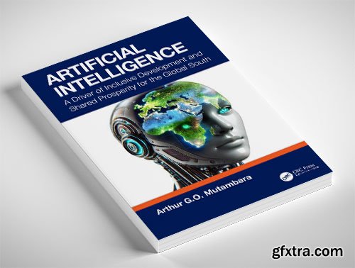 Artificial Intelligence: A Driver of Inclusive Development and Shared Prosperity for the Global South