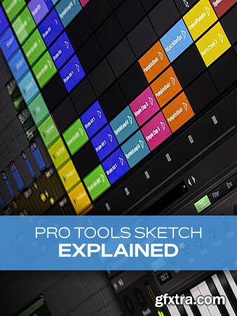 Groove3 - Pro Tools Sketch Explained®