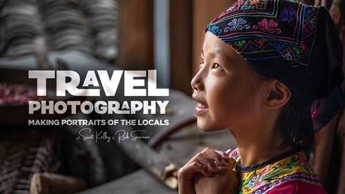 'KelbyOne - Travel Photography: Making Portraits of the Locals'