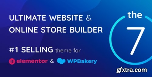 Themeforest - The7 v12.3.0 - Website and eCommerce Builder for WordPress - nulled