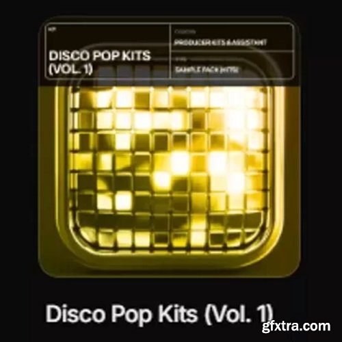 Producer Assistant Disco Pop Kits Vol 1