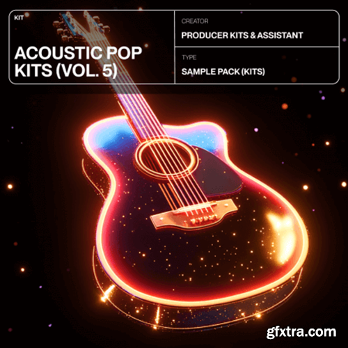 Producer Assistant Acoustic Pop Kits Vol 5