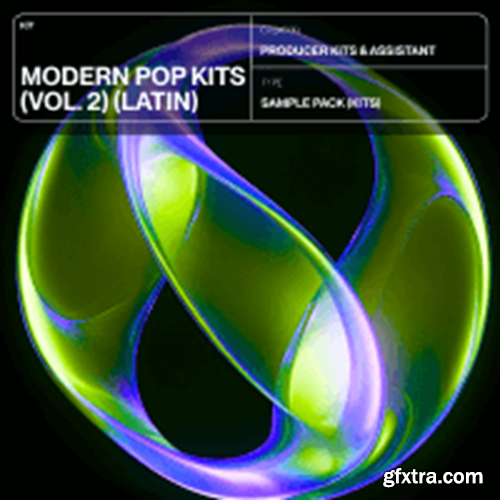 Producer Assistant Modern Pop Kits Vol 2 (Latin Pop Edition)