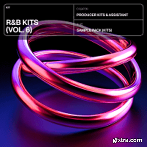 Producer Assistant R&B Kits Vol 6