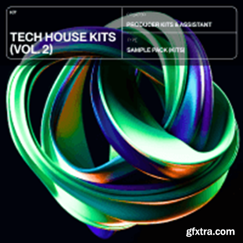 Producer Assistant Tech House Kits Vol 2