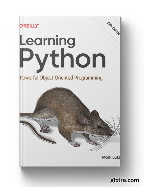 Learning Python, 6th Edition by Mark Lutz