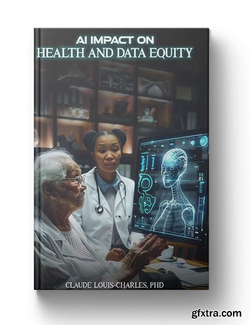 AI Impact on Health and Data Equity
