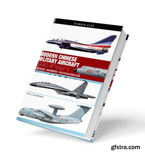 Modern Chinese Military Aircraft (Technical Guides)