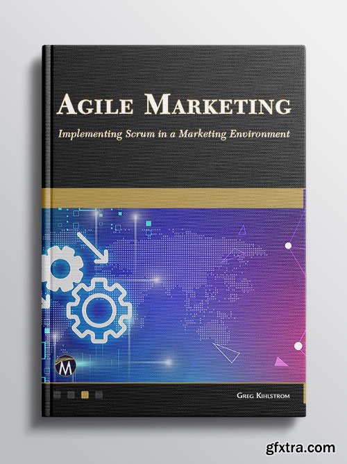 Agile Marketing: Implementing Scrum in a Marketing Environment