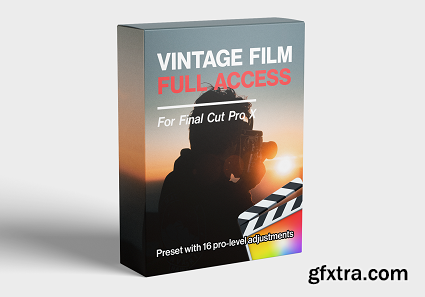 FCPX Full Access - Vintage Film Plug In - Final Cut Pro