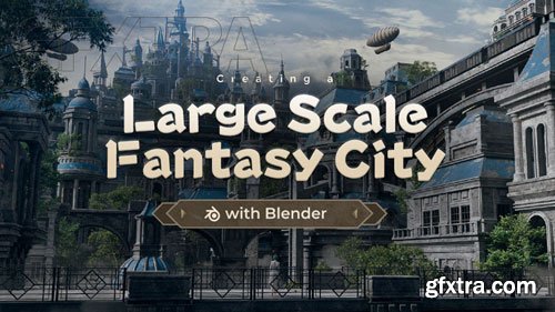 WingFox - Creating a Large Scale Fantasy City with Blender - 8752