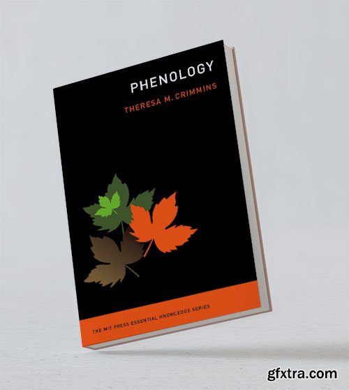 Phenology (MIT Press Essential Knowledge)