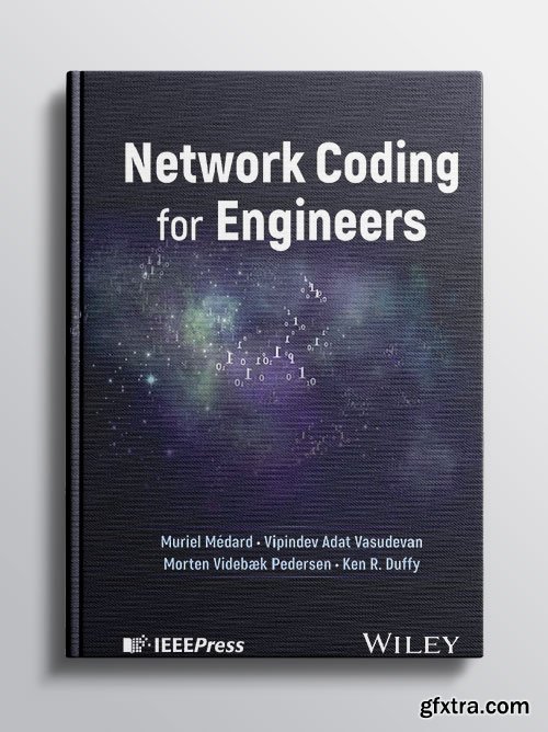 Network Coding for Engineers
