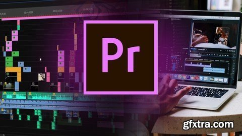 Udemy - Video Editing AZ Complete Master Course on Premier Pro