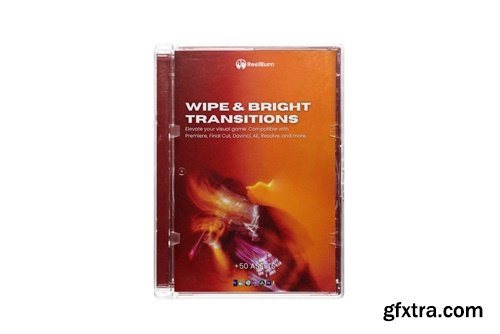 REELBURN - Wipe And Bright Transitions